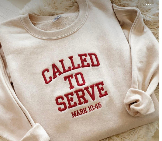 (PREORDER) Called To Serve Sweater