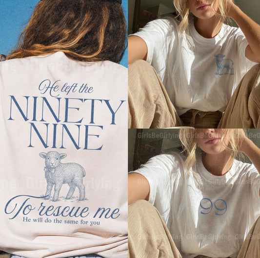 (PREORDER) He Left The 99 Tee